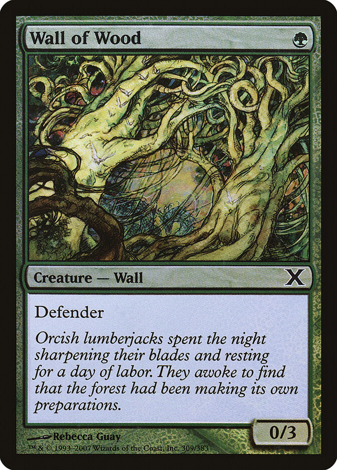 Wall of Wood (309) - Tenth Edition (10E)