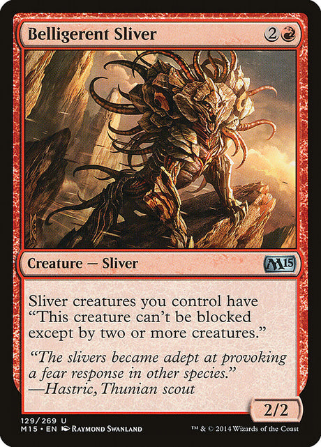 Belligerent Sliver (129) - Magic 2015 (M15)
