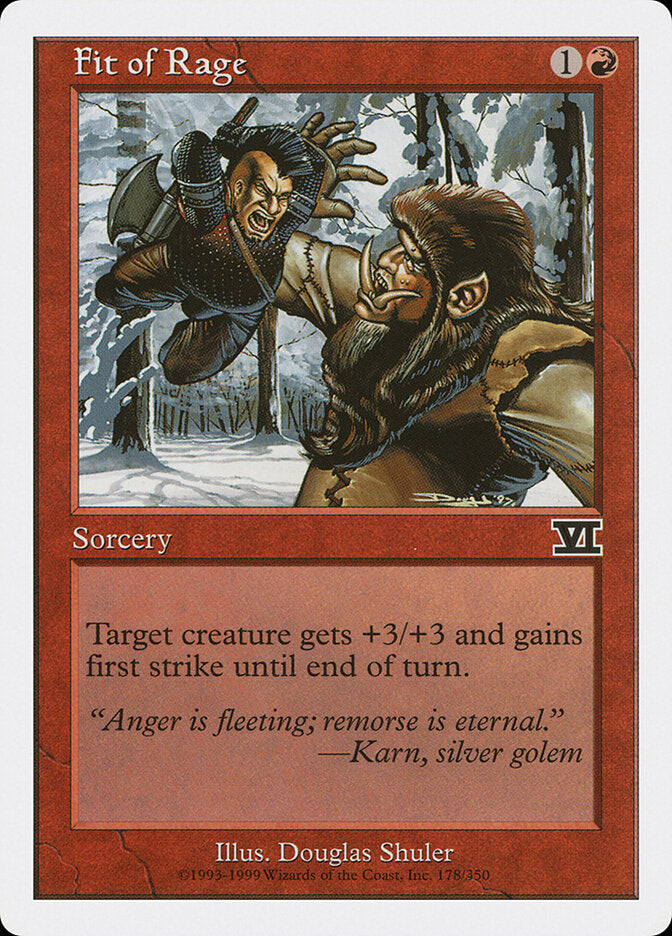 Fit of Rage (178) - Classic Sixth Edition (6ED)