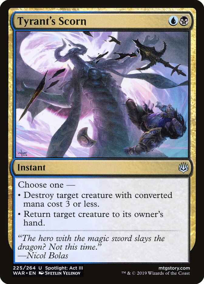 Tyrant's Scorn (225) - War of the Spark (WAR)