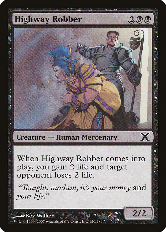Highway Robber (150) - Tenth Edition (10E)