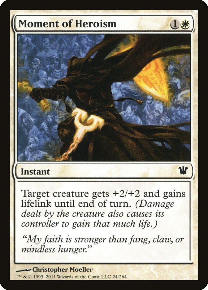 Moment of Heroism (24) - Innistrad (ISD)