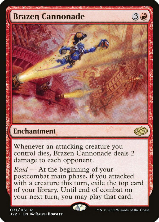 Brazen Cannonade (31) - Jumpstart 2022 (J22)