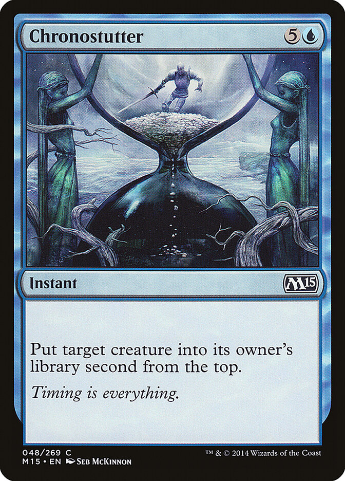Chronostutter (48) - Magic 2015 (M15)