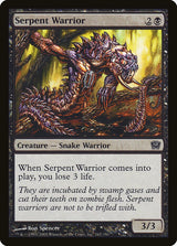 Serpent Warrior (162) - Ninth Edition (9ED)