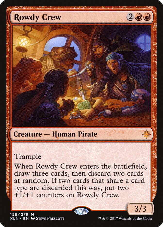 Rowdy Crew (159) - Ixalan (XLN)