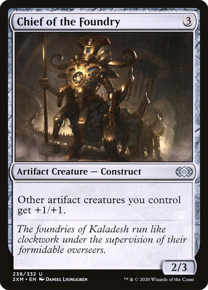 Chief of the Foundry (238) - Double Masters (2XM)
