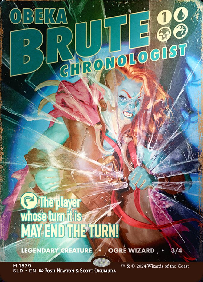 Obeka, Brute Chronologist (1579★) - Secret Lair Drop (SLD)