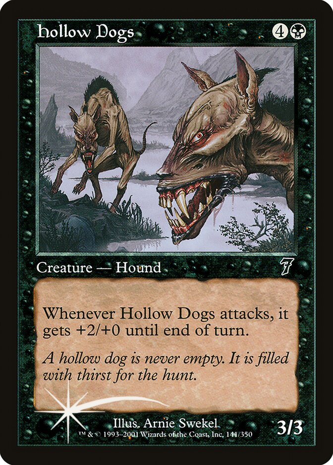 Hollow Dogs (141) - Seventh Edition (7ED)