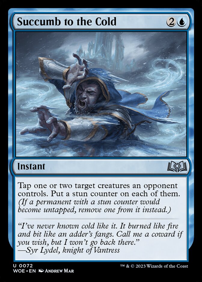 Succumb to the Cold (72) - Wilds of Eldraine (WOE)