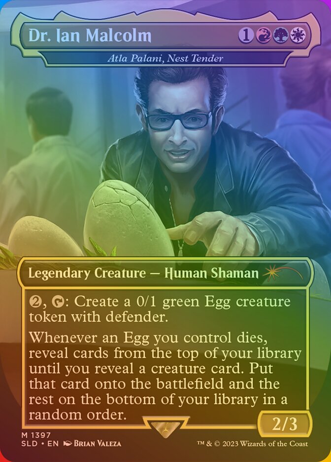 Dr. Ian Malcolm - Atla Palani, Nest Tender - Secret Lair Drop (SLD)