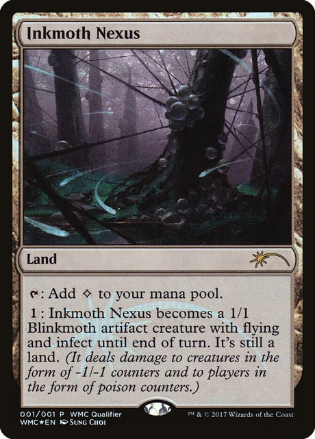 Inkmoth Nexus (2017) - World Magic Cup Qualifiers (WMC)