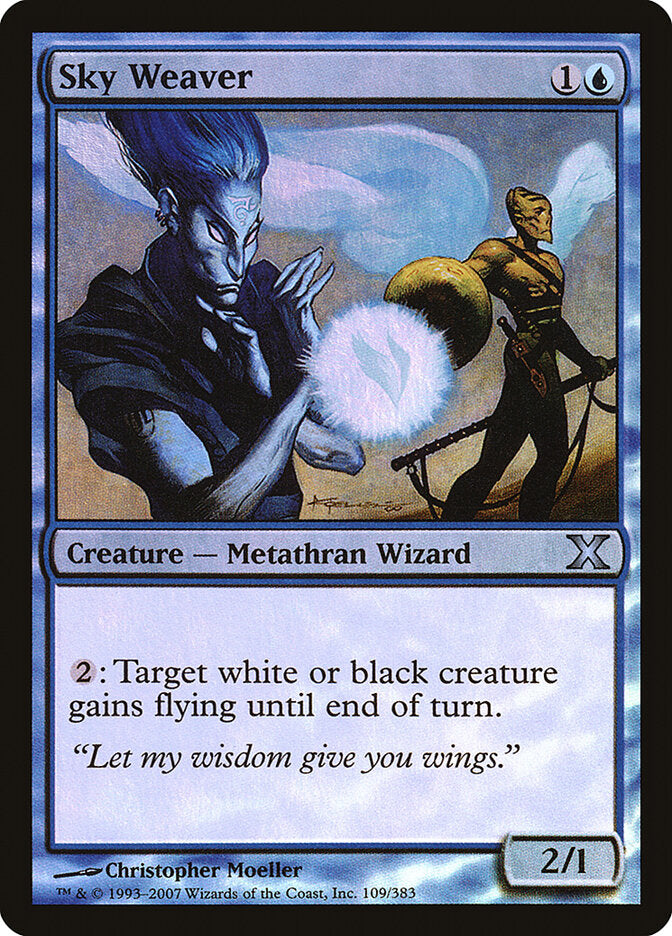 Sky Weaver (109) - Tenth Edition (10E)