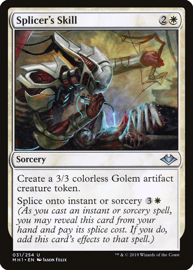Splicer's Skill (31) - Modern Horizons (MH1)