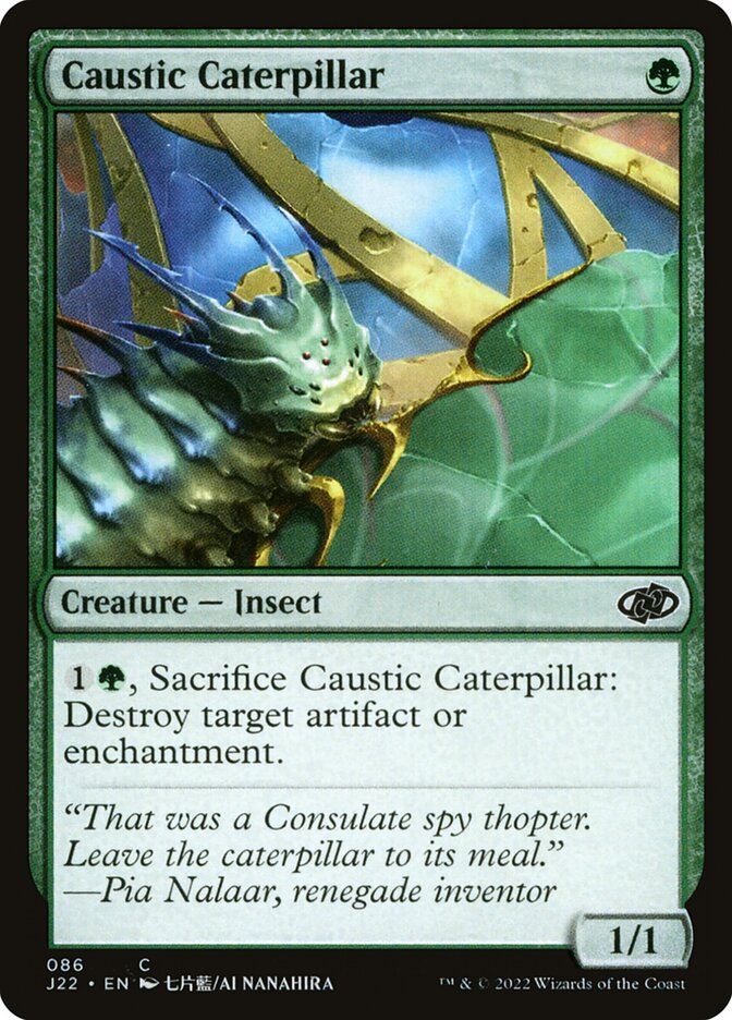 Caustic Caterpillar (86) - Jumpstart 2022 (J22)