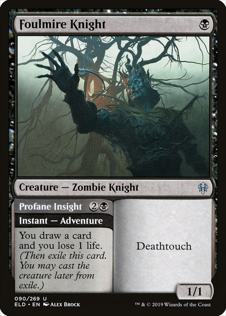 Foulmire Knight // Profane Insight (90) - Throne of Eldraine (ELD)