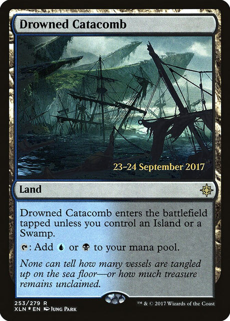 Drowned Catacomb (253s) - Ixalan Promos (PXLN)