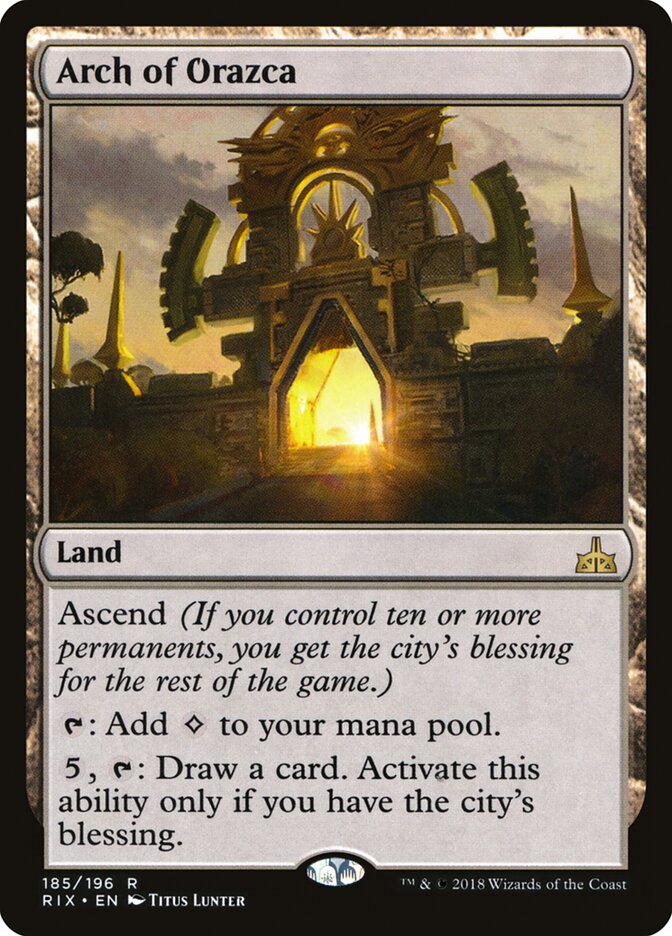 Arch of Orazca (185) - Rivals of Ixalan (RIX)