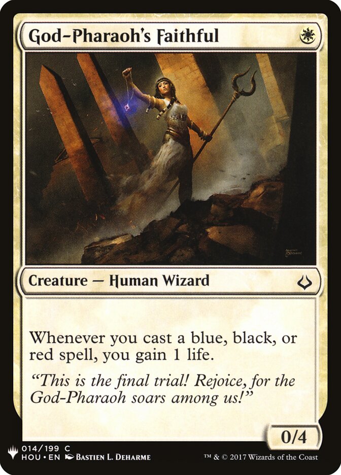 God-Pharaoh's Faithful (HOU-14) - The List (PLST)