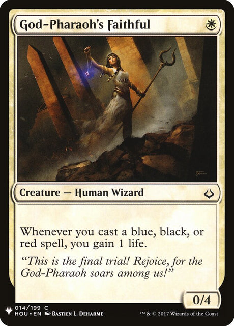 God-Pharaoh's Faithful (HOU-14) - The List (PLST)