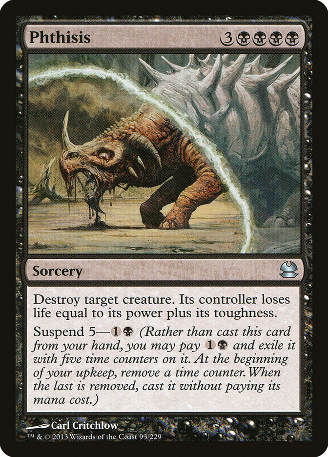 Phthisis (93) - Modern Masters (MMA)
