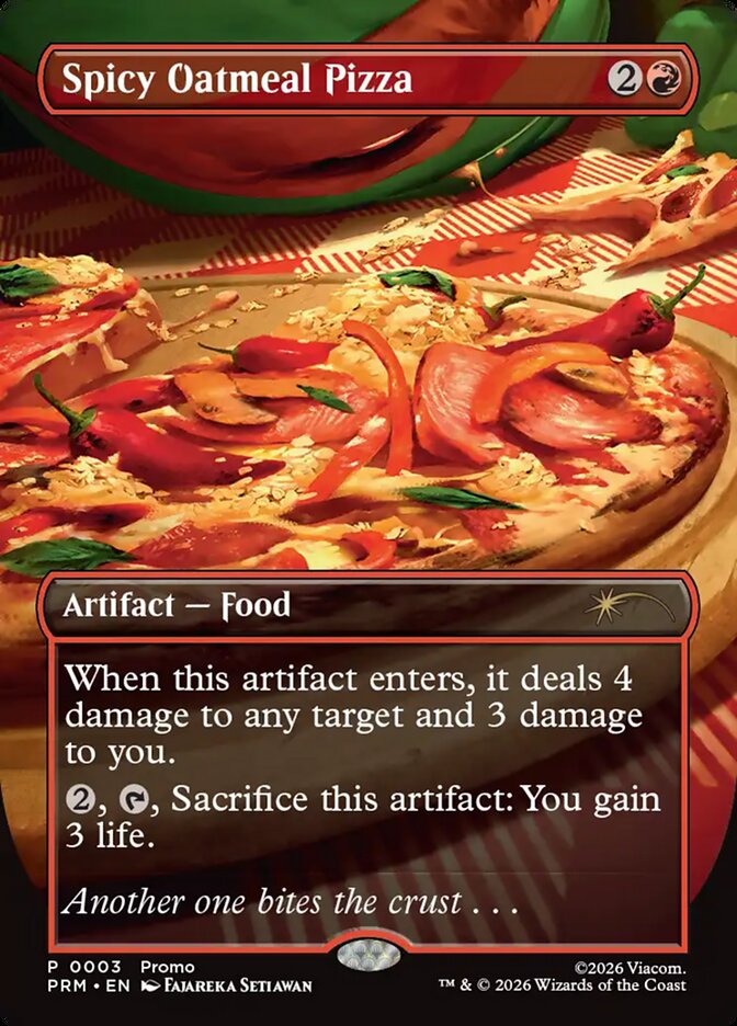 Spicy Oatmeal Pizza (7) - Wizards Play Network 2026 (PW26)