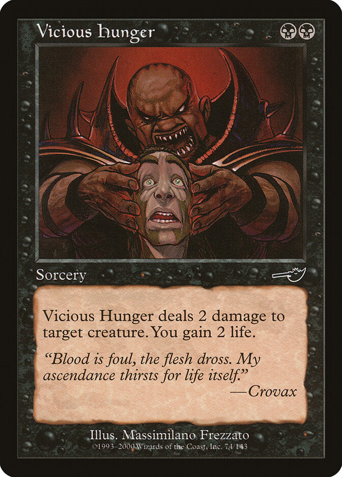 Vicious Hunger (74) - Nemesis (NEM)