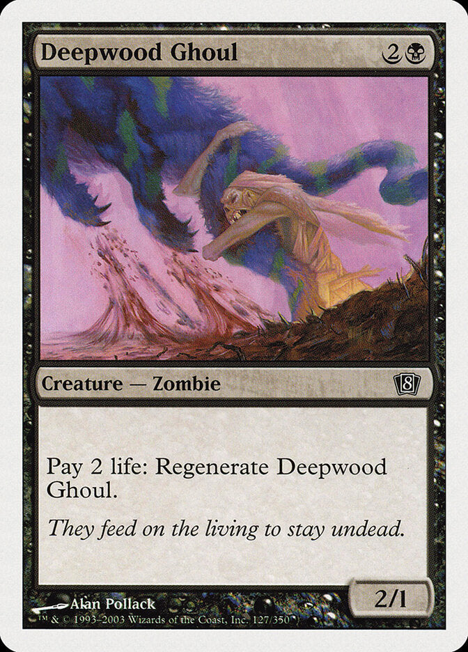 Deepwood Ghoul (127) - Eighth Edition (8ED)