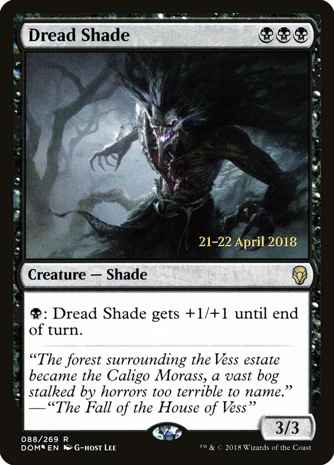 Dread Shade (88s) - Dominaria Promos (PDOM)