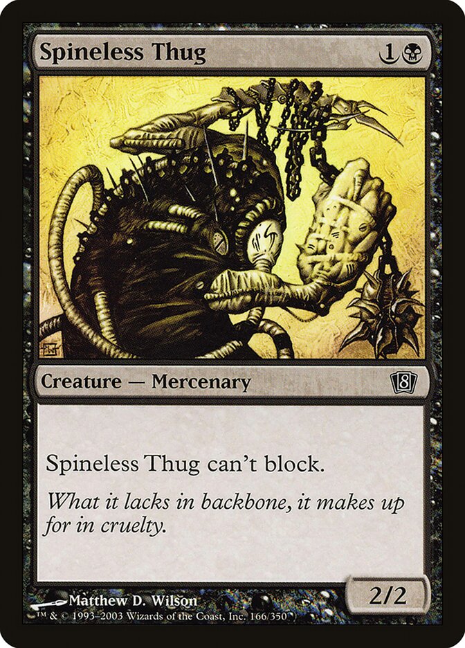Spineless Thug (166) - Eighth Edition (8ED)