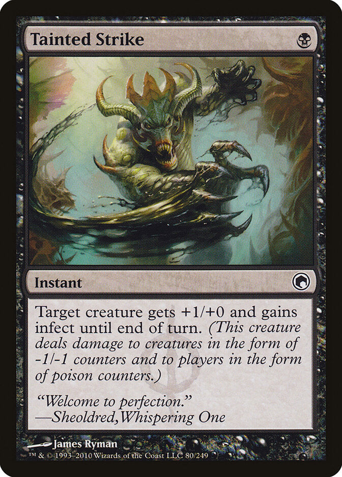 Tainted Strike (80) - Scars of Mirrodin (SOM)
