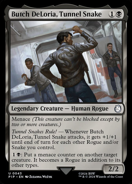 Butch DeLoria, Tunnel Snake (43) - Fallout (PIP)