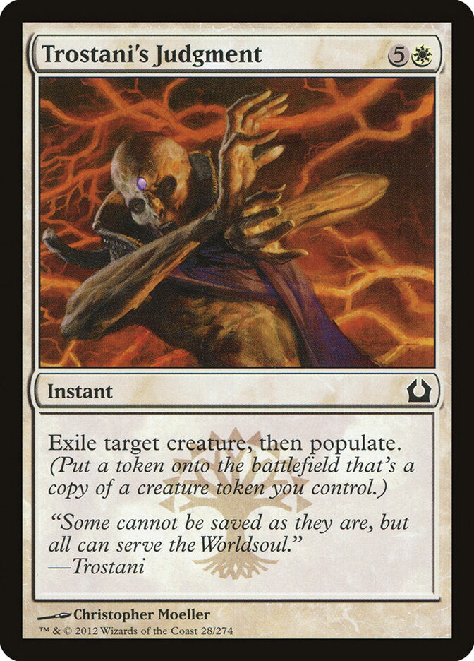 Trostani's Judgment (28) - Return to Ravnica (RTR)