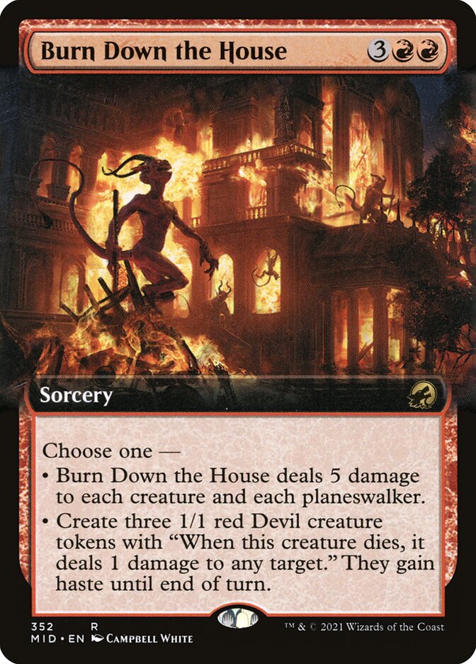Burn Down the House (352) - Innistrad: Midnight Hunt (MID)