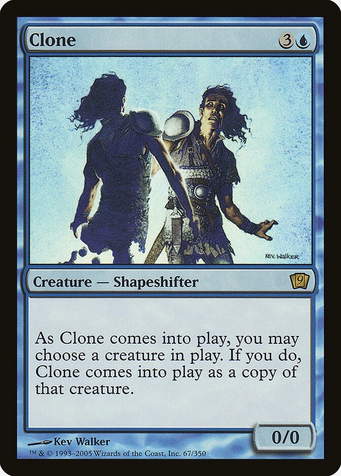 Clone (67) - Ninth Edition (9ED)