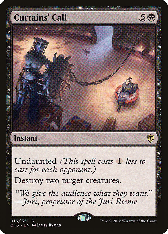 Curtains' Call (13) - Commander 2016 (C16)