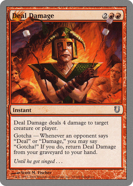 Deal Damage (74) - Unhinged (UNH)