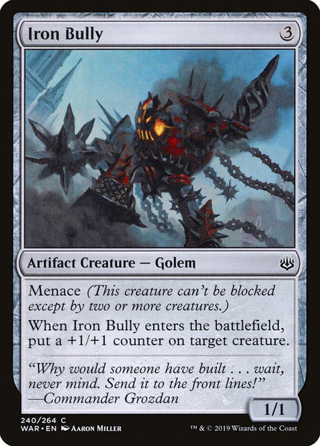 Iron Bully (240) - War of the Spark (WAR)