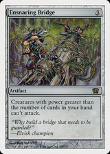 Ensnaring Bridge (300) - Eighth Edition (8ED)