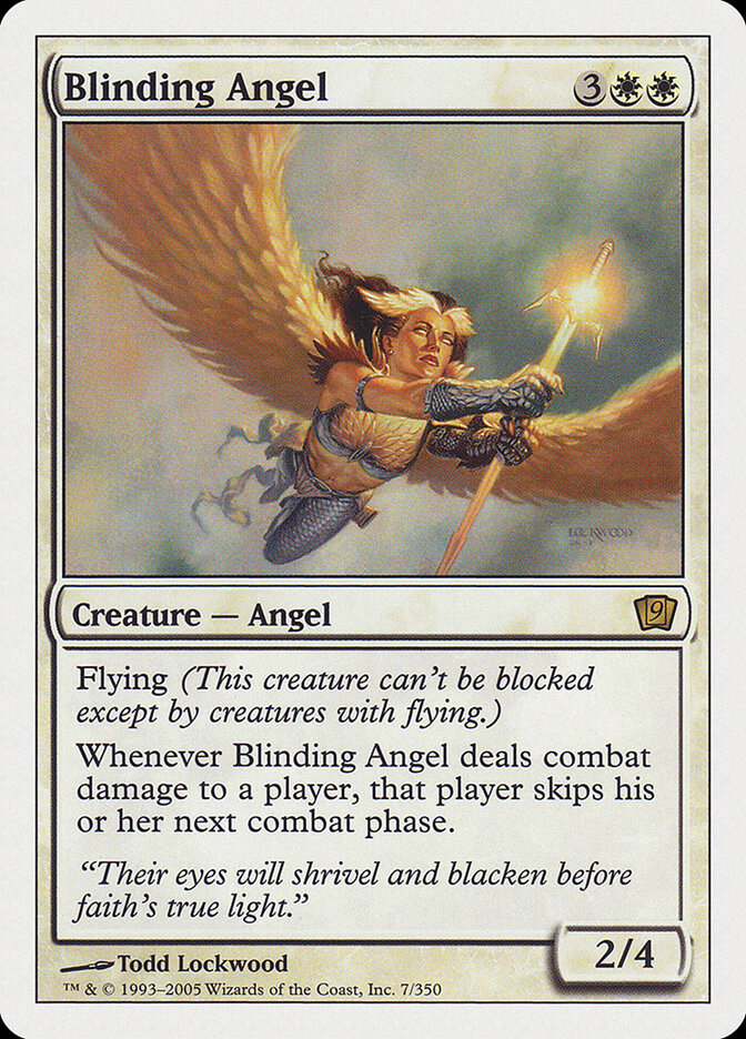 Blinding Angel (7) - Ninth Edition (9ED)