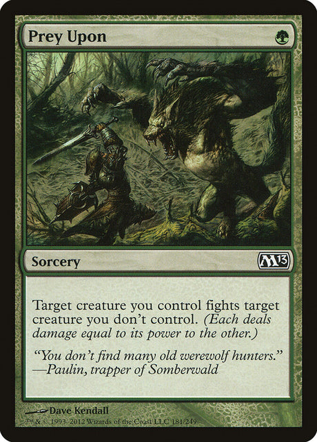 Prey Upon (181) - Magic 2013 (M13)