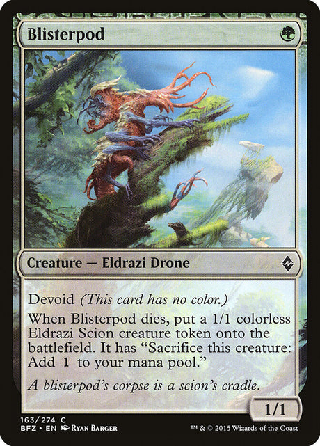 Blisterpod (163) - Battle for Zendikar (BFZ)