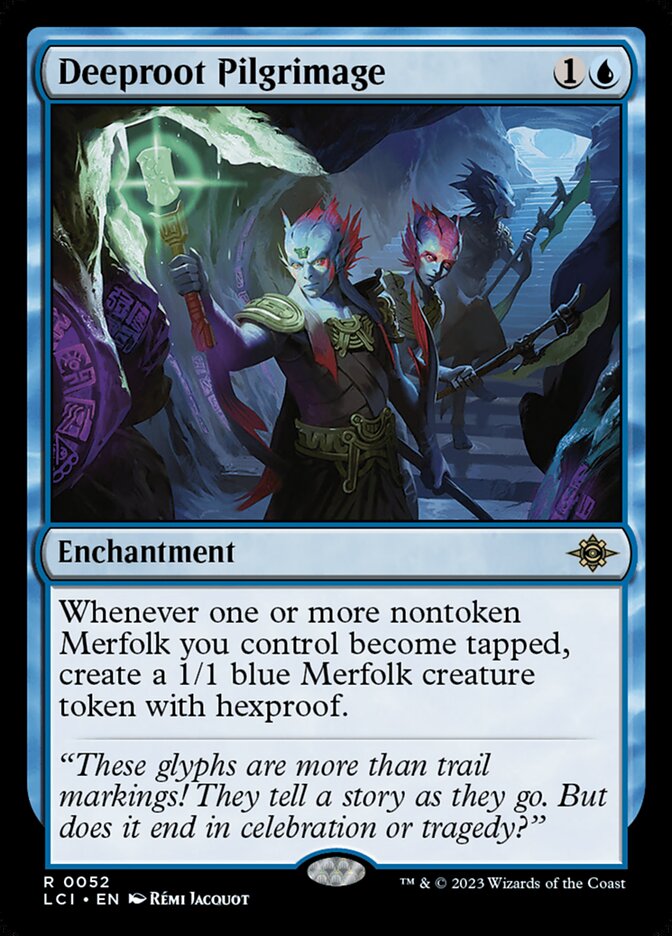 Deeproot Pilgrimage (52) - The Lost Caverns of Ixalan (LCI)