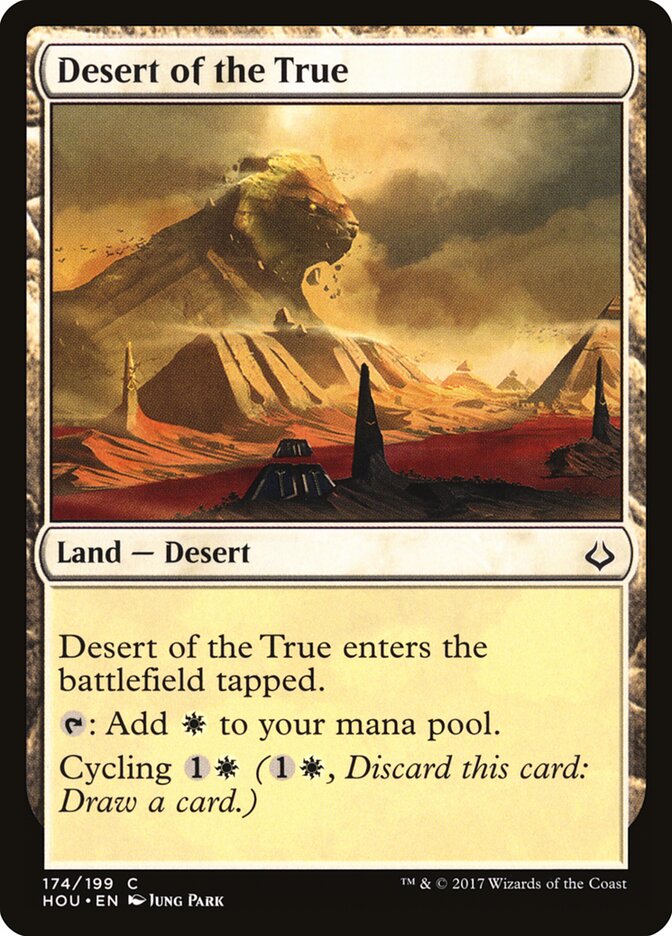 Desert of the True (174) - Hour of Devastation (HOU)