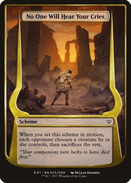 No One Will Hear Your Cries (13★) - Archenemy: Nicol Bolas Schemes (OE01)