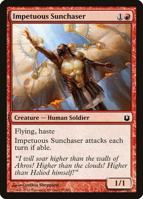 Impetuous Sunchaser (99) - Born of the Gods (BNG)