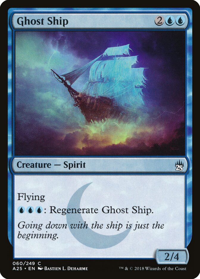 Ghost Ship (60) - Masters 25 (A25)