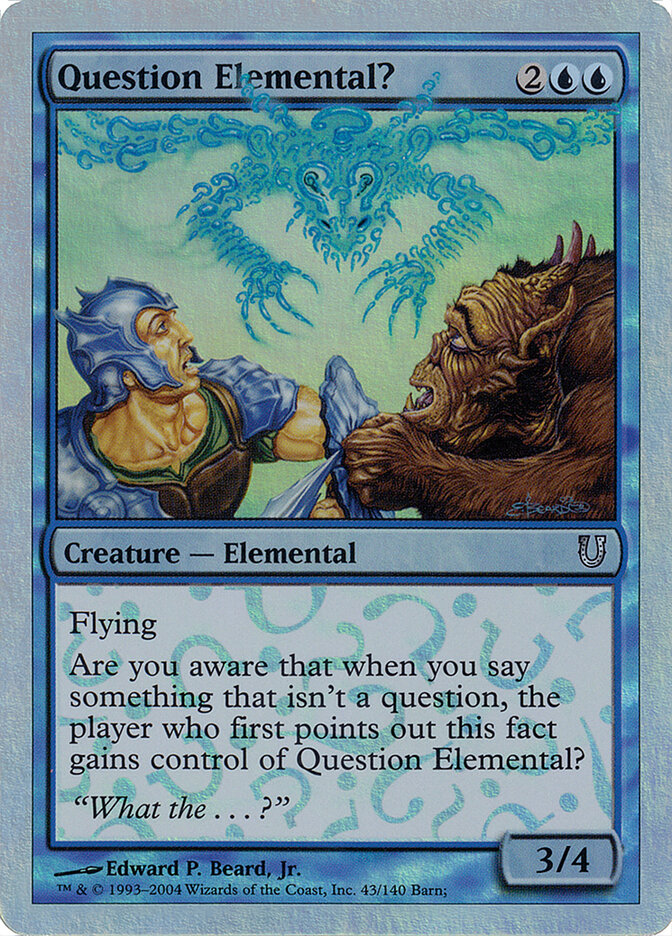 Question Elemental? (43) - Unhinged (UNH)