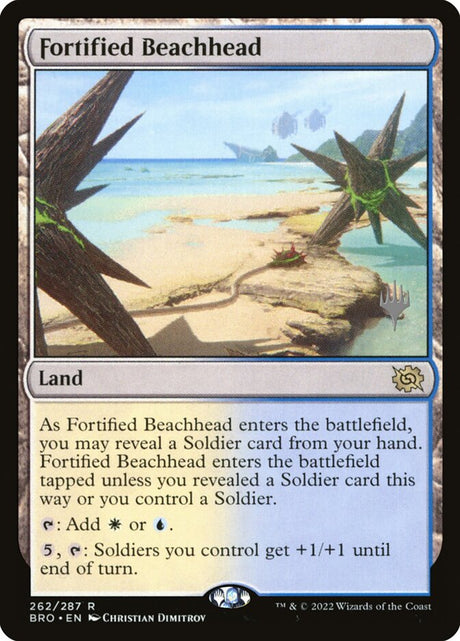 Fortified Beachhead (262p) - The Brothers' War Promos (PBRO)