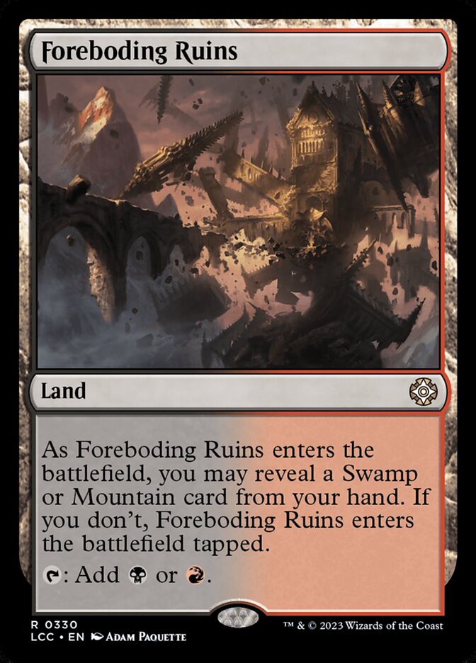 Foreboding Ruins (330) - The Lost Caverns of Ixalan Commander (LCC)